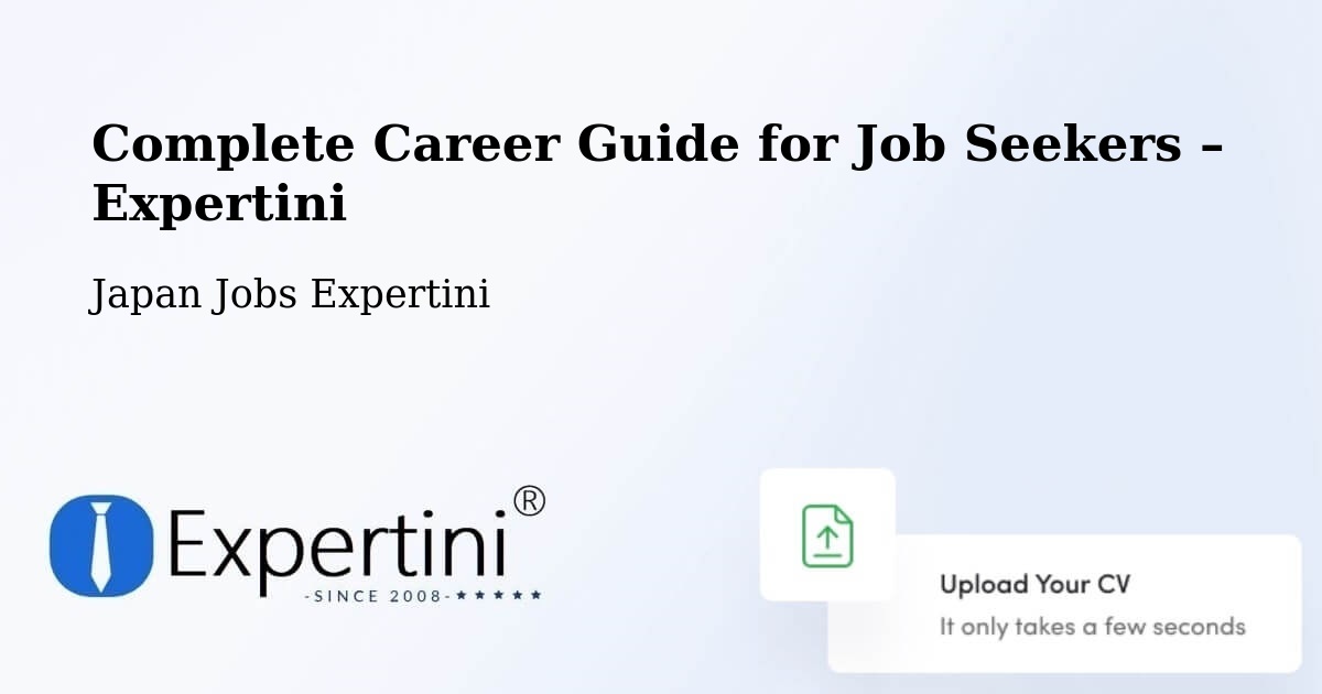 Career Guide for Job Seekers – Ushiku - Ushiku, Japan Jobs Expertini