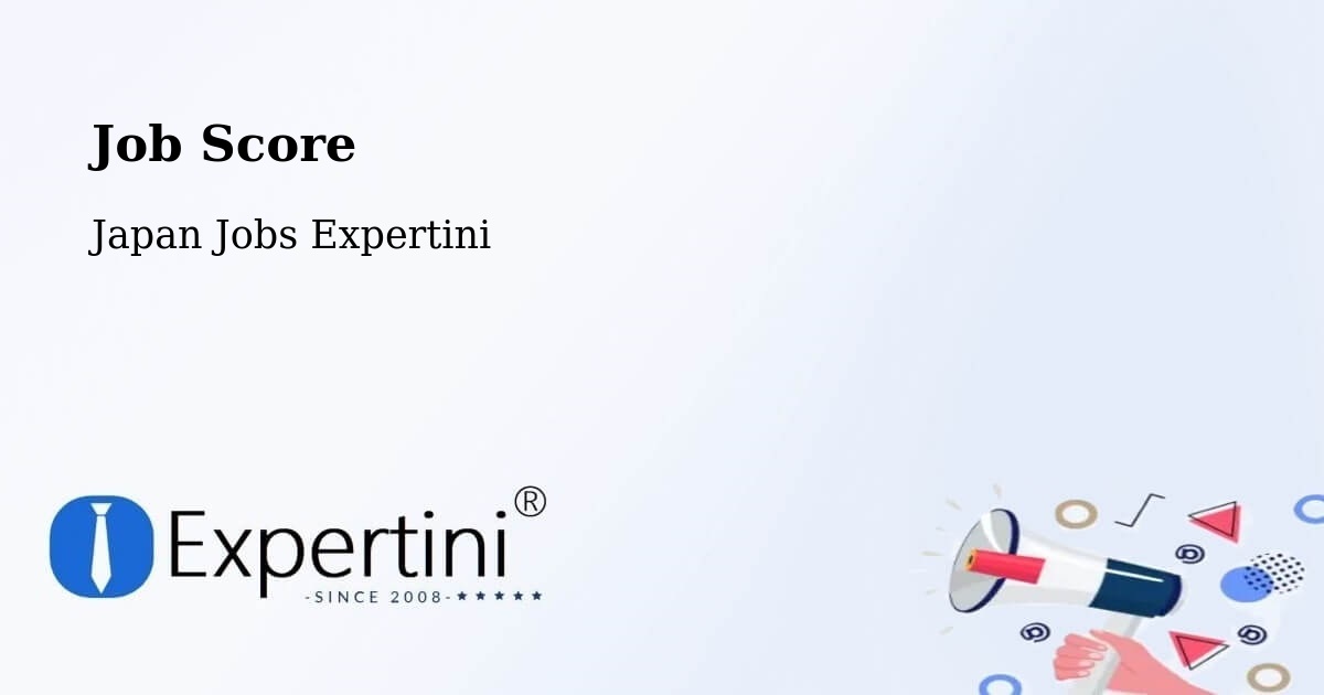 Job Score & Job Description Score Tool – Ushiku - Japan Jobs Expertini