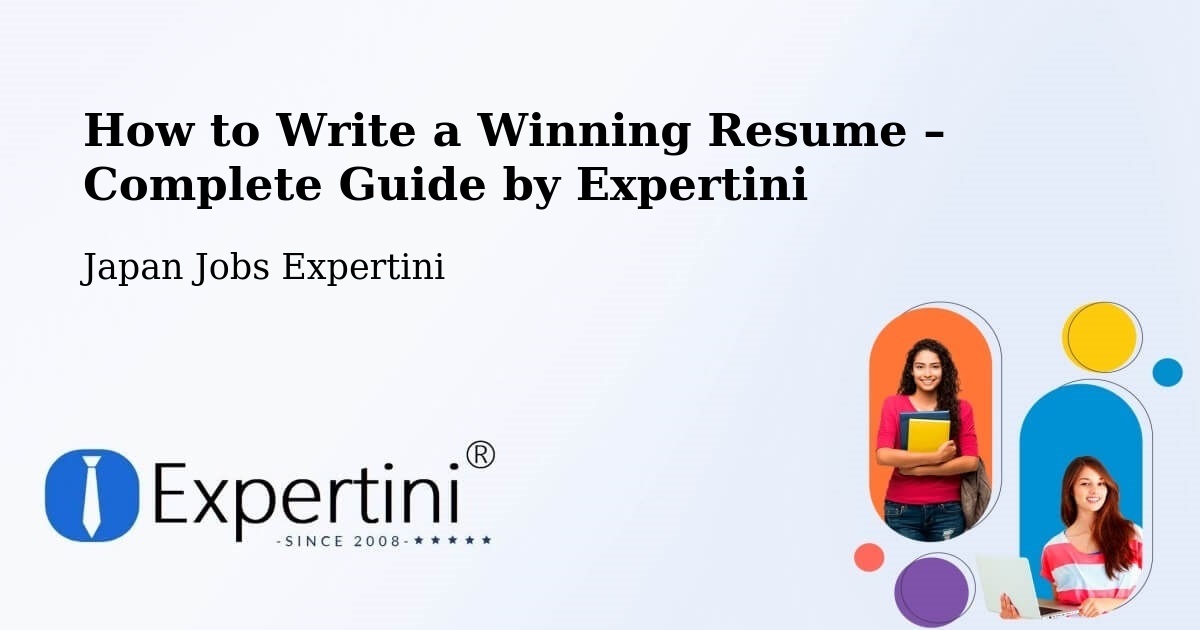 Resume Writing Guide for Job Seekers – Ushiku - Ushiku, Japan Jobs Expertini